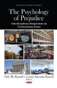Book Cover for The Psychology of Prejudice by Dale W. Russell, Cristel Antonia Russell