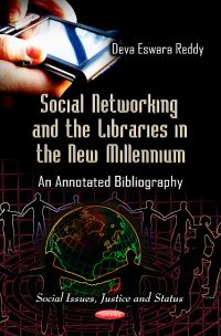Book Cover for Social Networking and the Libraries in the New Millennium by Deva B Eswara Reddy
