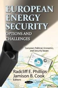 Book Cover for European Energy Security by Radcliff E Phillips, Jamison B Cook