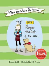 Book Cover for Roger the Rat Is on the Loose! by Brooke Smith, Alli Arnold