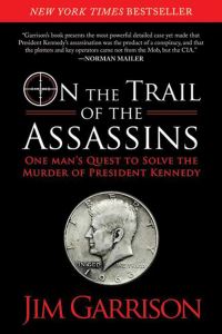 Book Cover for On the Trail of the Assassins by Jim Garrison