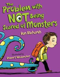 Book Cover for The Problem With Not Being Scared of Monsters by Dan Richards