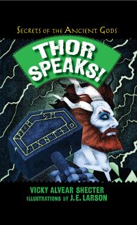 Book Cover for Thor Speaks! by Vicky Alvear Shecter