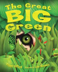 Book Cover for The Great Big Green by Peggy Elizabeth Gifford