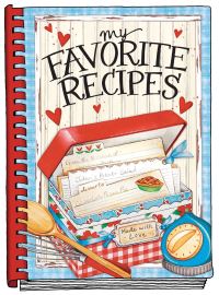 Book Cover for My Favorite Recipes - Create Your Own Cookbook by Gooseberry Patch