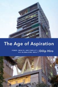 Book Cover for The Age of Aspiration by Dilip Hiro