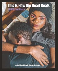 Book Cover for This Is How the Heart Beats by Jacob Kushner, Ruth Muganzi, Cynthia Ndikumana