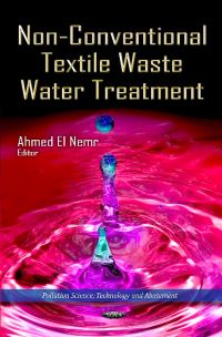 Book Cover for Non-Conventional Textile Waste Water Treatment by Ahmed ElNemr