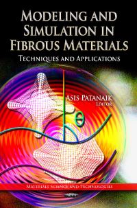 Book Cover for Modeling and Simulation in Fibrous Materials by Asis Patanaik
