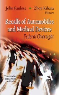 Book Cover for Recalls of Automobiles and Medical Devices by John Paulose, Zhou Kihara