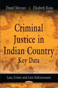 Book Cover for Criminal Justice in Indian Country by Daniel Mercato, Elisabeth Rojas, United States Department of Justice