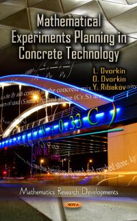 Book Cover for Mathematical Experiments Planning in Concrete Technology by L I Dvorkin, Oleg Dvorkin, Yuri Ribakov