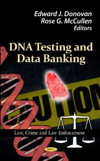 Book Cover for DNA Testing and Data Banking by Edward J Donovan, Rose G McCullen, Library of Congress, United States