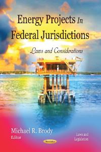 Book Cover for Energy Projects in Federal Jurisdictions by Michael R Brody