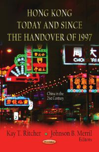 Book Cover for Hong Kong Today and Since the Handover of 1997 by Kay T Ritcher, Johnson B Merril