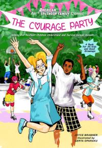 Book Cover for The Courage Party by Joyce Brabner, Danielle Batone