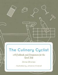 Book Cover for The Culinary Cyclist by Anna Brones