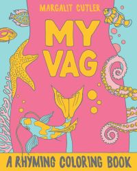 Book Cover for My Vag by Margalit Cutler