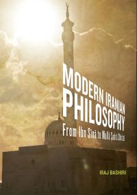 Book Cover for Modern Iranian Philosophy by Iraj Bashiri