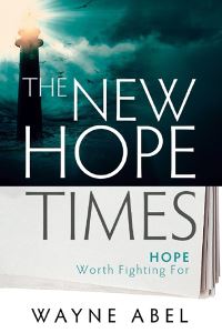 Book Cover for The New Hope Times by Wayne Abel