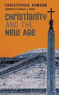 Book Cover for Christianity and the New Age by Christopher Dawson