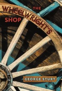 Book Cover for The Wheelwright's Shop by George Sturt