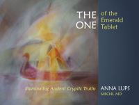 Book Cover for The One of the Emerald Tablet by Anna Lups