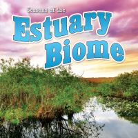 Book Cover for Seasons Of The Estuary Biome by Shirley Duke