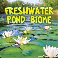 Book Cover for Seasons Of The Freshwater Pond Biome by Shirley Duke