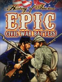 Book Cover for Epic Civil War Battles by Katie Marsico