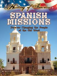 Book Cover for Spanish Missions by Nadia Higgins