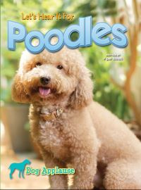 Book Cover for Let's Hear It For Poodles by Piper Welsh