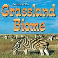 Book Cover for Seasons Of The Grassland Biome by Shirley Duke
