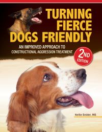 Book Cover for Turning Fierce Dogs Friendly, 2nd Edition by Kellie Snider