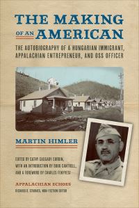 Book Cover for The Making of an American by Martin Himler