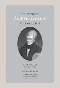 Book Cover for The Papers of Andrew Jackson, Volume 11, 1833 by Dan Feller