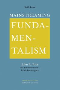 Book Cover for Mainstreaming Fundamentalism by Keith Bates