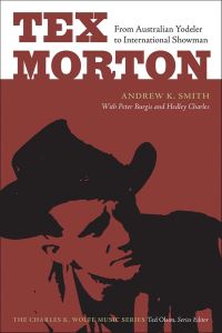 Book Cover for Tex Morton by A K Smith, Peter Burgis, Hedley Charles