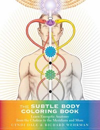 Book Cover for The Subtle Body Coloring Book by Cyndi Dale