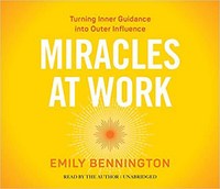 Book Cover for Miracles at Work by Emily Bennington