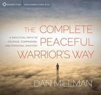 Book Cover for The Complete Peaceful Warrior's Way by Dan Millman