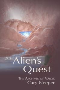 Book Cover for An Alien's Quest by Cary Neeper