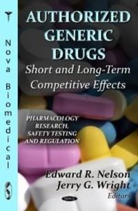 Book Cover for Authorized Generic Drugs by Edward R. Nelson, Jerry G. Wright
