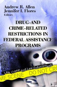 Book Cover for Drug- And Crime-Related Restrictions in Federal Assistance Programs by Andrew Allen, Jennifer I Flores