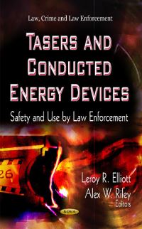 Book Cover for Tasers and Conducted Energy Devices by Leroy R Elliott, Alex W Riley