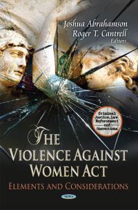 Book Cover for THE VIOLENCE AGAINST WOMEN ACT by Joshua Abrahamson, Roger T Cantrell