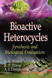 Book Cover for Bioactive Heterocycles by K L Ameta, R P Pawar, A J Domb