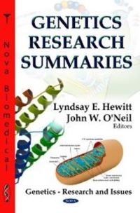 Book Cover for Genetics Research Summaries by Lyndsay E Hewitt, John W ONeil