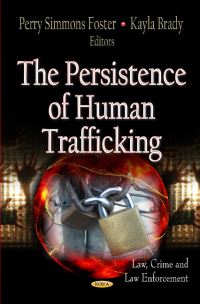 Book Cover for Persistence of Human Trafficking by Perry Simmons Foster, Kayla Brady