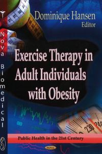 Book Cover for Exercise Therapy in Adult Individuals With Obesity by Dominique Hansen
